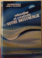 Relaxation Et Creativite Votre Biosynergie - Psychologie & Philosophie
