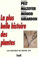 La Plus Belle Histoire Des Plantes - Sonstige & Ohne Zuordnung