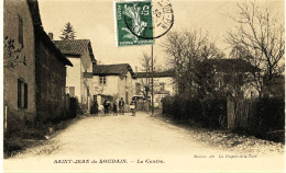 2535 -  Isére -  St Jean De Loudain :  Le Centre Du Village -  Facteur Et Habitants. Circulée En 1909 - L'Argentiere La Besse