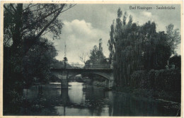 Bad Kissingen - Saalebrücke - Bad Kissingen