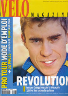 VELO MAGAZINE, Février 2005, N° 416, Damiano Cunego, Rabobank, Guide Des équipes Pro Tour, Zabel, Freire, Armstrong... - Deportes