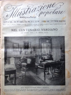 L'Illustrazione Popolare 9 Ottobre 1913 Centenario Verdi Sant'Agata Opere Handel - Autres & Non Classés