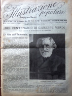 L'Illustrazione Popolare 25 Settembre 1913 Speciale Centenario Di Giuseppe Verdi - Other & Unclassified