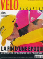 VELO MAGAZINE, Août 2005, N° 422, Armstrong Arrête, Le Tour En 60 Images, Rasmussen, Robbie McEwen, Moncoutié... - Deportes