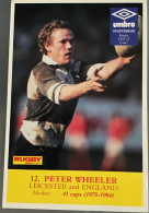 Peter Wheeler Leicester And England - Umbro Sportswear Rugby Hall Of Fame Series - Number 12 - Rugby