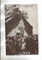Carte Postale à Situer,  Titrée : Chapelle De Ste-Madeleine. Pèlerinage  De 1932. - A Identifier