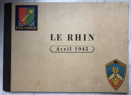 WW2 Livre Le RHIN Avril 1945 - Génie 1er Armée Rhin Et Danube - Pont De Spire De Gaulle - Delattre De Tassigny - 1939-45