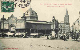 31 - Toulouse - Place Et Halles Des Carmes Et Clocher De La Dalbade - Animée - Marché - Oblitération Ronde De 1908 - Eta - Toulouse