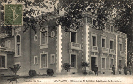 K1905 -  LOUPILLON - D47 - Résidence De Mr Fallières - Président De La République - Autres & Non Classés