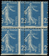 ** FRANCE - Poste - 140, Bloc De 4 Piquage Vertical Déplacé ("2" à Droite), 2 Exemplaires *: 25c. Semeuse (Spink) - Unused Stamps