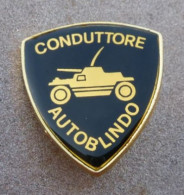 DISTINTIVO Smaltato A Spilla CONDUTTORE AUTOBLINDO - Esercito Italiano Incarichi - Italian Army Pinned Badge -used (286) - Armée De Terre