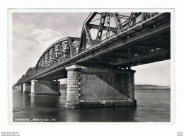 CREMONA:  PONTE  SUL  PO  -  FOTO  -  FG - Bridges