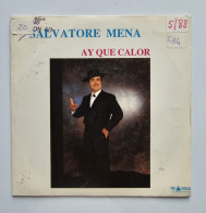 45T SALVATORE MENA : Ay Que Calor - Otros - Canción Española
