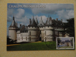 CARTE MAXIMUM CARD CHATEAU DE CHAUMONT SUR LOIRE LOIR ET CHER OPJ CHAUMONT SUR LOIRE FRANCE - Castles