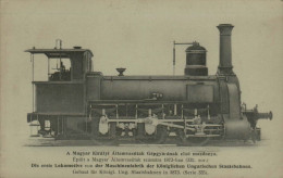 Hongrie - Die Erste Lokomotive Von Der Maschinenfabrik Der Königlichen Ungarischen Staatsbahnen - 1873 - Trains