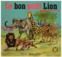 Petite Rose D'Or         Le Bon Petit Lion    N° 12   1961    Edition AZUR - Andere & Zonder Classificatie