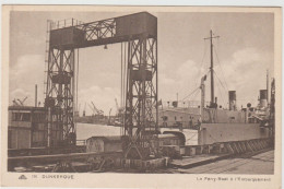 CARTE POSTALE   DUNKERQUE 59  Le Ferry Boat à L'embarquement - Dunkerque