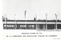 TIR à CHAMBERY (73) - Nouveau Stand De Tir De La Compagnie Des Chevaliers Tireurs De Chambéry - Shooting (Weapons)