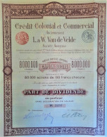 Credit Colonial Et Commercial - Anciennement L&W Van De Velde (1913) Anvers - Action De Dividende - Autres & Non Classés