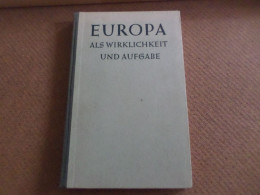 Hardcover Buch - Europa Als Wirklichkeit Und Aufgabe - Hamburger Schulbuch - 1955 - School Books