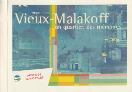 CARNET DE L'EXPOSITION "VIEUX-MALAKOFF" UN QUARTIER DE NANTES  09/2002 - History