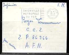 P256 - LETTRE EN FRANCHISE DE THIONVILLE DU 18/03/58 - FLAMME METROPOLE DU FER POUR SP 86966 A.F.N. - Covers & Documents