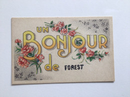 Carte Postale Ancienne Un Bonjour De FOREST - Vorst - Forest