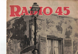 Magazine " Radio 45 " N° 48 Du 21/09/1945 - Andere & Zonder Classificatie