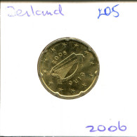 20 EURO CENTS 2006 IRLAND IRELAND Münze #EU205.D.A - Irlande