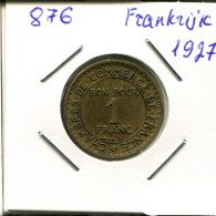 1 FRANC 1927 FRANKREICH FRANCE Chambers Of Commerce Französisch Münze #AN265.D.A - 1 Franc