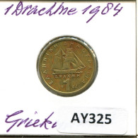 1 DRACHMA 1984 GRÈCE GREECE Pièce #AY325.F.A - Griekenland