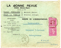 1928  " LA BONNE REVUE à DIGNE  "  Recommandé Pour VOLX  Sur Semeuse 2 X 75c - Covers & Documents