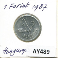 1 FORINT 1987 HONGRIE HUNGARY Pièce #AY489.F.A - Ungarn