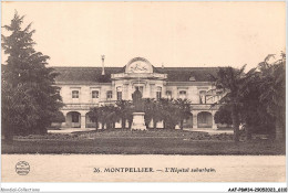 AAFP8-34-0757 - MONTPELLIER - L'Hôpital Suburbain - Montpellier