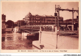 AAFP7-34-0614 - CETTE - Station Balnéaire - Le Pont De La Gare Et L'Avenue Victor Hugo - Sete (Cette)