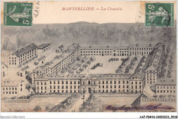 AAFP5-34-0472 - MONTPELLIER - La Citadelle - Montpellier