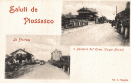 PIOSSASCO, Torino - Saluti, Vedutine - Tram A Vapore, Stazione - NV - #039 - Autres & Non Classés