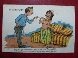 F23 - Algérie - Illustrateur Humoristique - Le Collier D'Or (prostituée) - Edition Chagny, Alger - Other & Unclassified