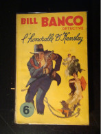 Bill Banco Détective - "l'honorable Dr Kensley" - Collection "aventures" - Zonder Classificatie