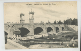 ESPAGNE - VALENCIA - Detalle Del Puente Del Real - Valencia
