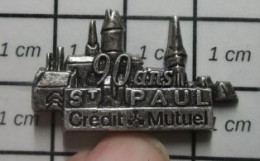 912e Pin's Pins / Beau Et Rare / BANQUES / CREDIT MUTUEL ST PAUL 90 ANS - Banche
