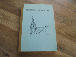 HISTOIRE DE GEDINNE Régionalisme Epoque Régime Terre D'Orchimont Seigneurs Seigneuries Eglise Paroisse Fief - Belgique