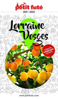 Guide Lorraine - Vosges 2021 Petit Futé - Autres & Non Classés