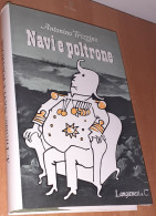 "Navi E Poltrone" Di Antonino Trizzino - Histoire, Biographie, Philosophie