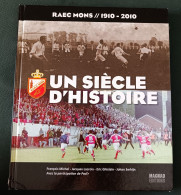RAEC Mons 1910- 2010 : Un Siècle D'Histoire : Collectif : GRAND FORMAT - Deportes