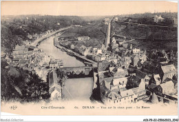 ACKP9-22-0768 - DINAN - Vue Sur Le Vieux Pont - La Rance  - Dinan