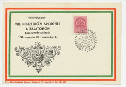 Postcard / Postmark Hungary 1942 International Sports Week At Lake Balaton - Sonstige & Ohne Zuordnung