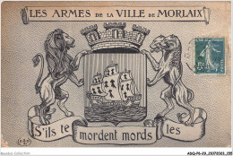 ADQP6-29-0572 - MORLAIX - Les Armes De La Ville De Morlaix - S'ils Te Mordent Mords Les - Morlaix