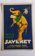 CARTE PUBLICITAIRE CACAO SUCRE SAVERET -ELEPHANT ENFANT NOIR - Publicité