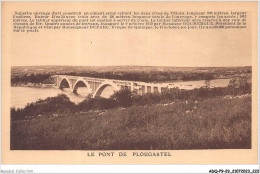 ADQP9-29-0880 - PLOUGASTEL-DAOULAS - Le Pont De Plougastel - Plougastel-Daoulas